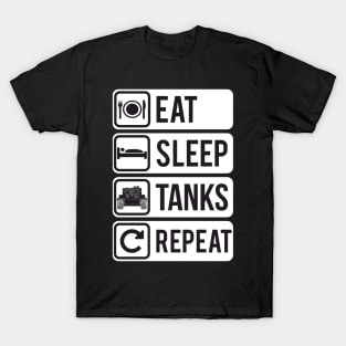 Seen from afar! Eat Sleep Tanks Repeat T-Shirt